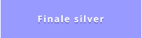 Finale silver