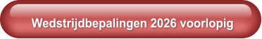 Wedstrijdbepalingen 2026 voorlopig
