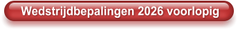 Wedstrijdbepalingen 2026 voorlopig