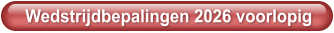 Wedstrijdbepalingen 2026 voorlopig
